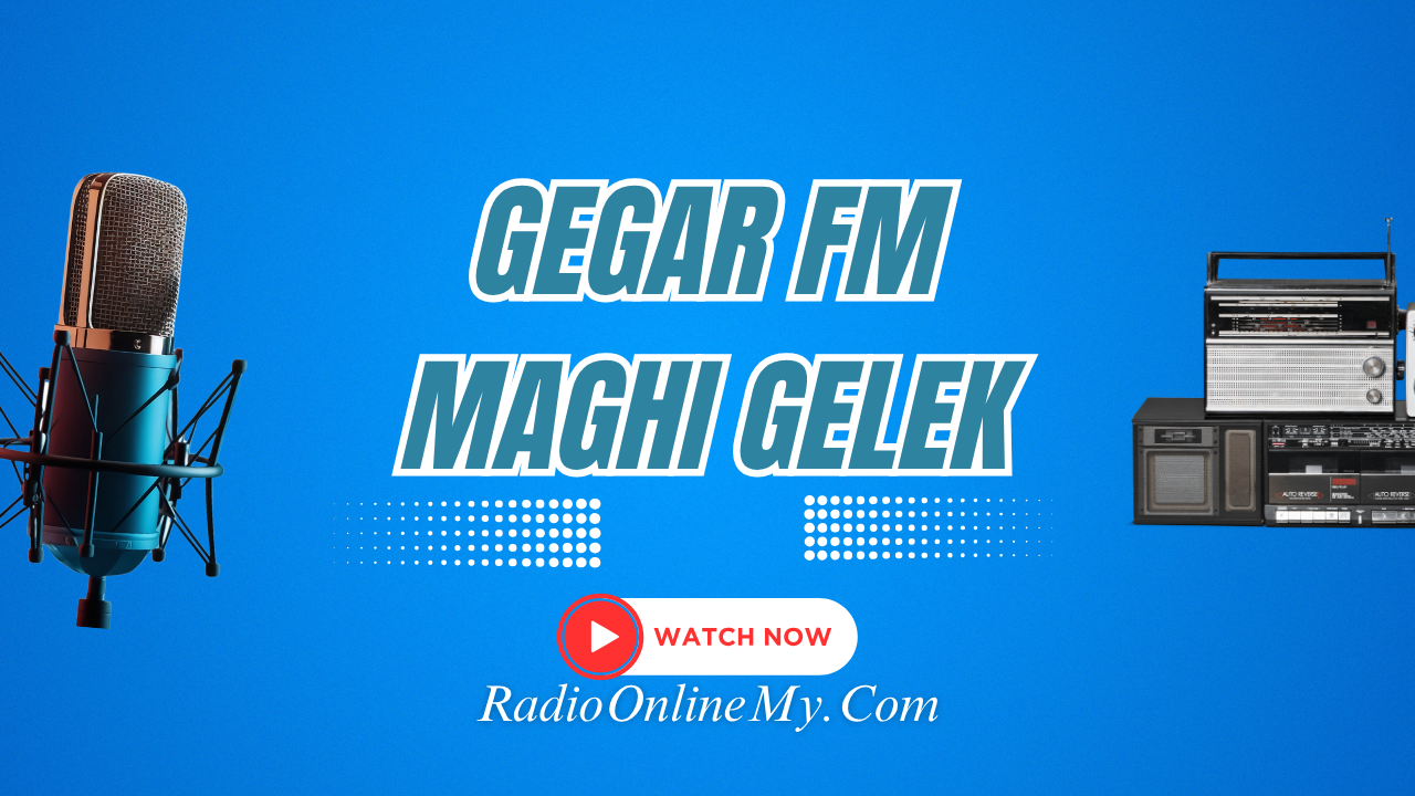 Gegar-FM-Maghi-Gelek.png Gegar FM Maghi Gelek