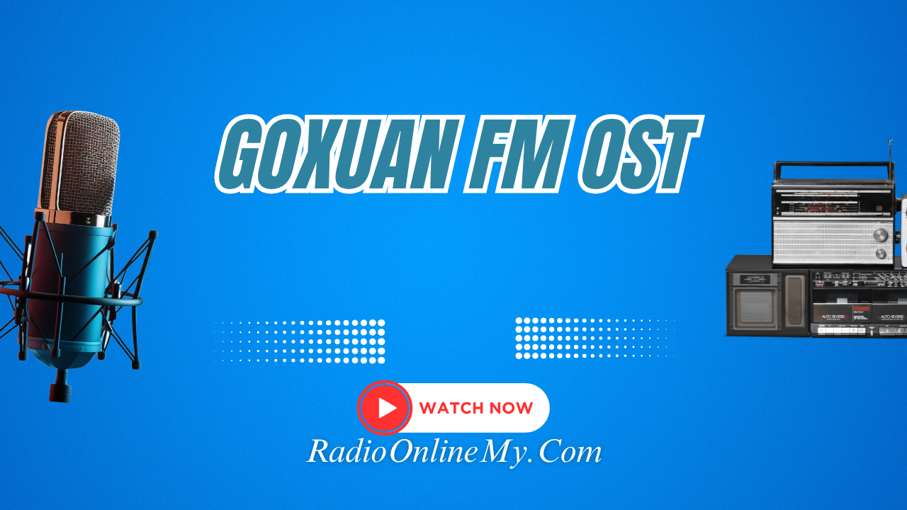 Goxuan-FM-Ost.png Goxuan FM Ost