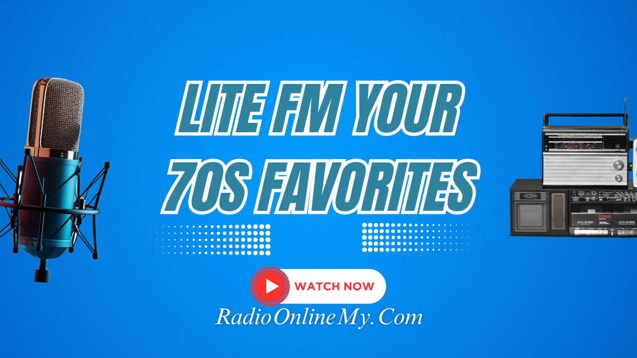 Lite-FM-Your-70S-Favorites.png Lite FM Your 70S Favorites