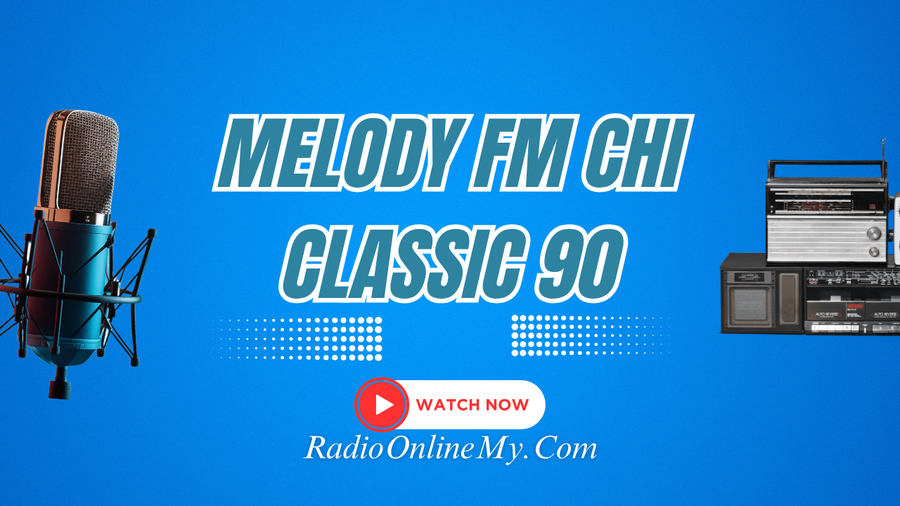Melody-FM-Chi-Classic-90.png Melody FM Chi Classic 90