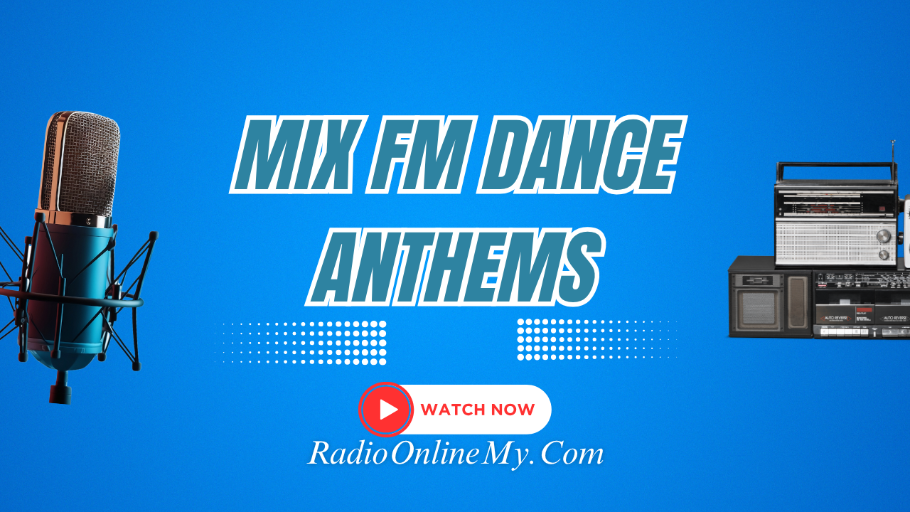 Mix-FM-Dance-Anthems.png Mix FM Dance Anthems