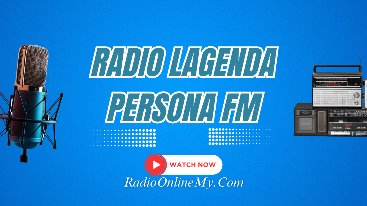 Radio-Lagenda-Persona-FM.png Radio Lagenda Persona FM
